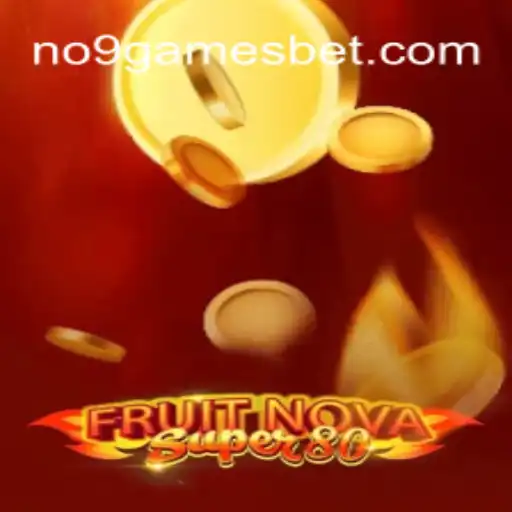 Exploring the Excitement of FruitNovaSuper80 on NO9GAMES Cassino Online