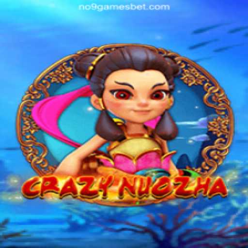 Discover the Fantasy World of CrazyNuoZha and Exclusive Offers from NO9GAMES